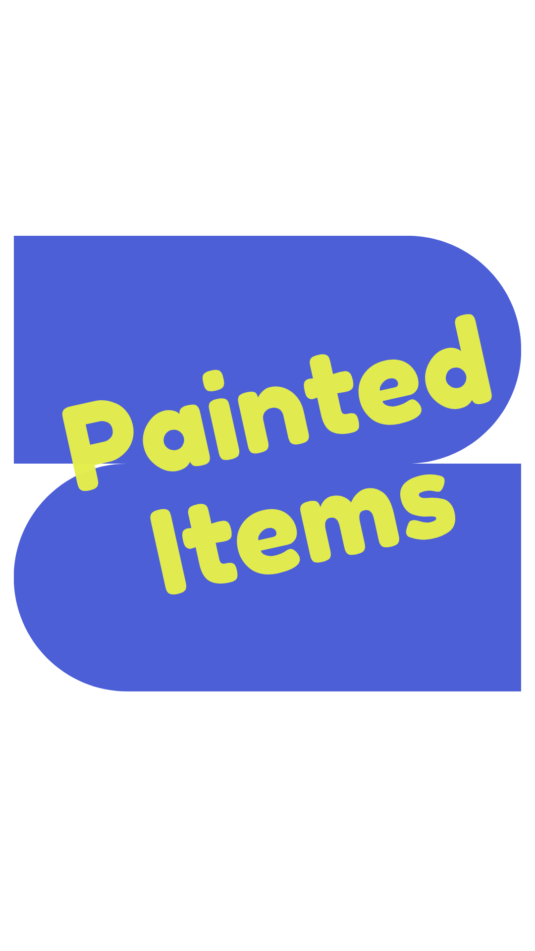 Painted Items